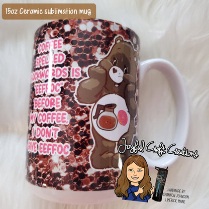 “EEFFOC” Mug – Gnome or Care Bear Edition (15 oz Ceramic Sublimation)