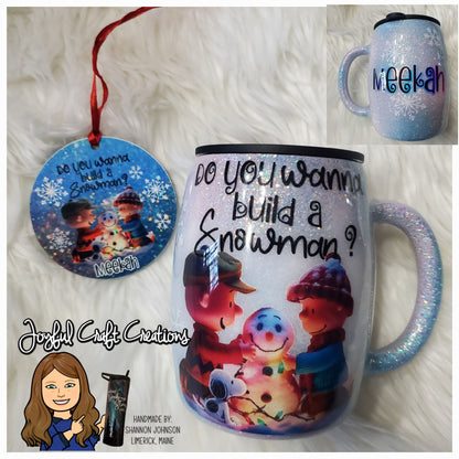 Do You Wanna Build a Snowman Mug or Ornament, or Set
