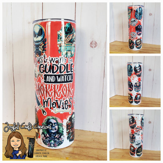 Cuddle and Watch Horror Movies 20 oz Sublimation