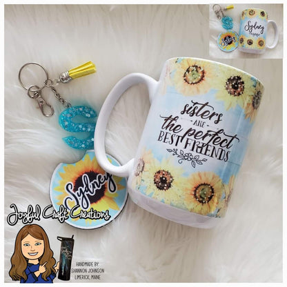 Sisters Mug (15 oz Ceramic Sublimation)