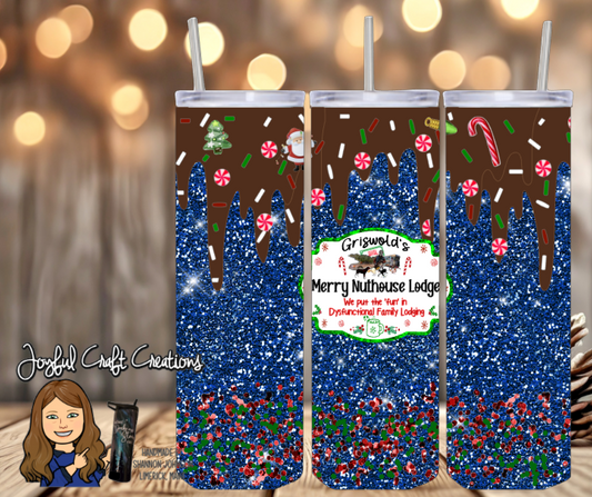 “Merry Nuthouse Lodge” Christmas Vacation  20 oz Sublimation