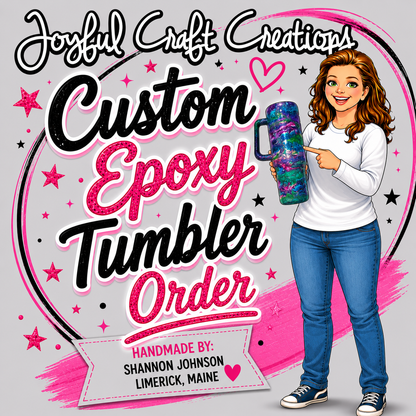 Custom Epoxy Tumbler Order