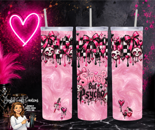 Sweet But Psycho Sublimation Tumbler or Mug