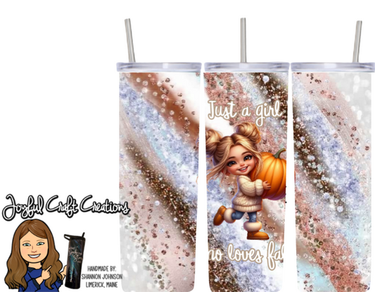 Just A Girl Who Loves Fall Sublimation
