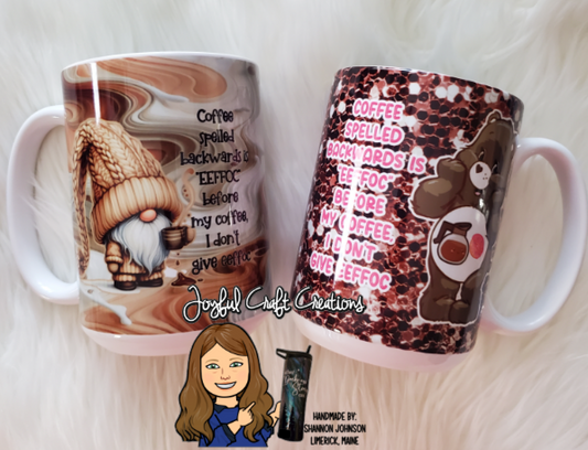 “EEFFOC” Mug – Gnome or Care Bear Edition (15 oz Ceramic Sublimation)