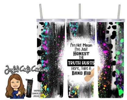 Truth Hurts...  Sublimation