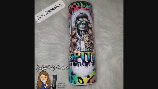 Fueled by Spite & A Caffeine Drip Sublimation
