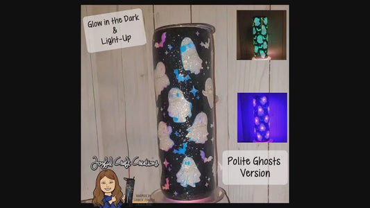 Light Up Tumbler - Ghosts Polite/Tame Glow in the Dark